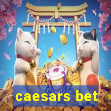 caesars bet